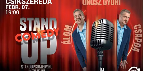 CS\u00cdKSZEREDA RO - Orosz Gyuri: \u00c1lomcsapda - Vadonat\u00faj \u00f6n\u00e1ll\u00f3 est turn\u00e9! - Stand up comedy SHOW
