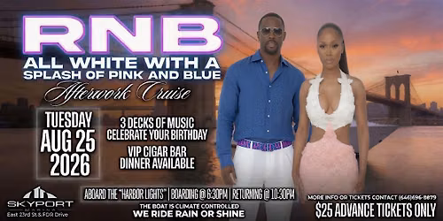 Captain\u2019s Ball | R&B Afterwork Cruise | All White + Pink + Blue | Aug 25