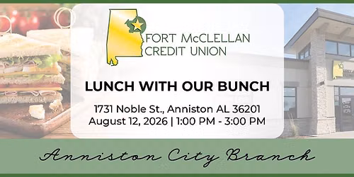 Lunch with our Bunch | FMCU Anniston, AL