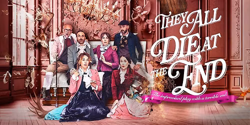 They All Die at the End: The Improvised Play with a Terrible End \u2022 Ingl\u00e9s