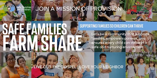 Safe Families Farm Share