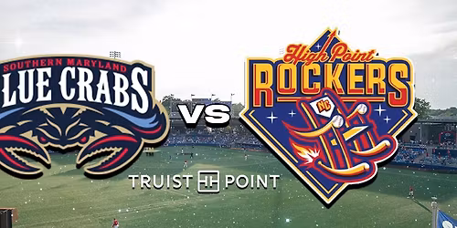 High Point Rockers Baseball vs. So. Maryland Blue Crabs