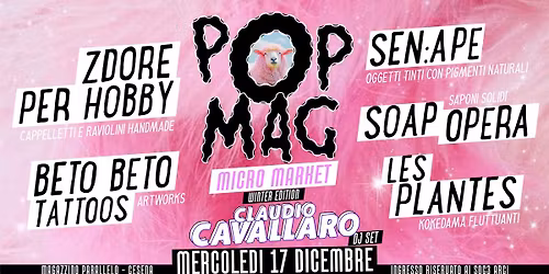\u2744\ufe0fPOP MAG\u2744\ufe0fmicro market invernale \/ CLAUDIO CAVALLARO DJ \/\/ Magazzino Parallelo