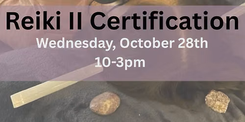 Reiki II Certification