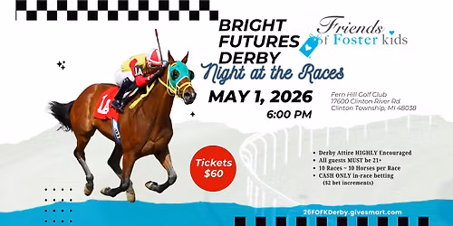  Friends of Foster Kids Bright Futures Derby