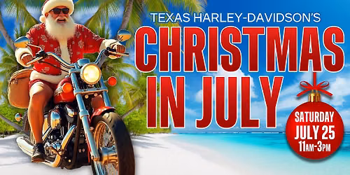 Christmas in July at Texas Harley-Davidson
