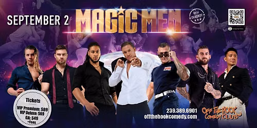 FEEL THE MAGIC: Magic Men Live In Naples, Florida!