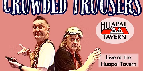 Crowded Trousers live at the Huapai Tavern