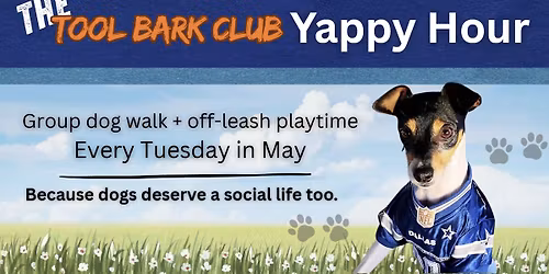 Yappy Hour \ud83d\udc3e \u2014 Your Dog\u2019s Favorite Happy Hour (The Eight @ Tool Park)