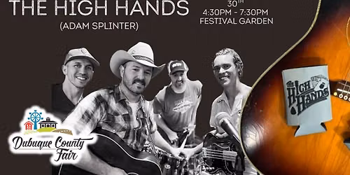 The High Hands - Dubuque County Fair