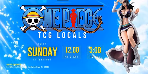 # \u2600\ufe0f\ud83c\udff4\u200d\u2620\ufe0f Sunday One Piece TCG Locals