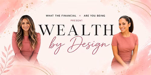 Wealth by Design