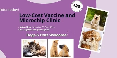 Low-Cost Vaccine and Microchip Clinic