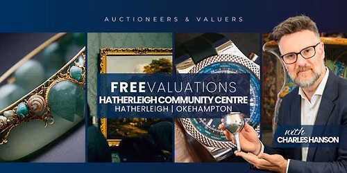 Hatherleigh Valuation Day with Charles Hanson: Silver, Jewellery, Watches & Antique Valuations