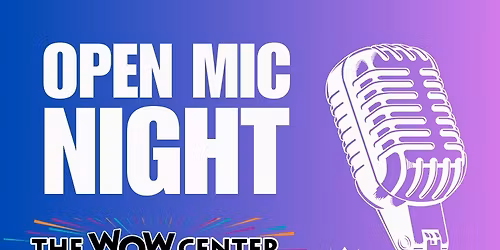 Open Mic at WOW in Westfield