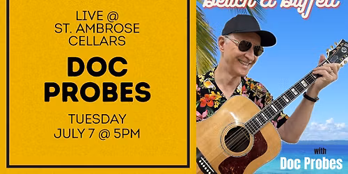 Doc Probes @ St. Ambrose Cellars