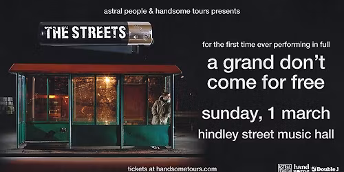 SOLD OUT | THE STREETS | ADELAIDE | HINDLEY STREET MUSIC HALL