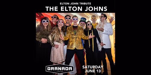 ELTON JOHN TRIBUTE - The Elton Johns | Granada Theater | Dallas, TX