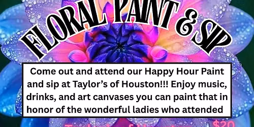 Floral Paint & Sip Night at Taylor's of Houston