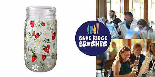 Paint + Sip: "Strawberry Mason Jar" at Eastwood Farm & Winery