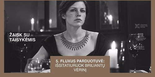5. Fluxus parduotuv\u0117: i\u0161sitatuiruok briliant\u0173 v\u0117rin\u012f