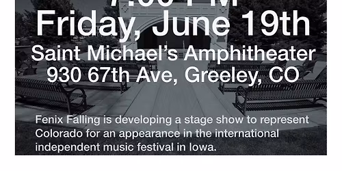 Fenix Falling - The Road to Woodstalk @ St. Michael\u2019s Amphitheater in Greeley
