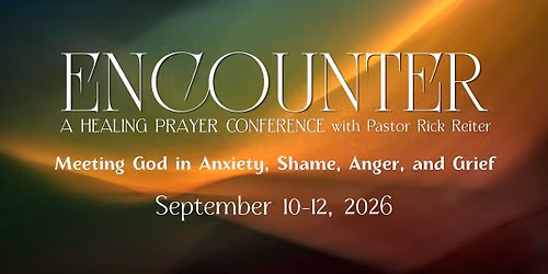 Encounter: Healing Prayer Conference