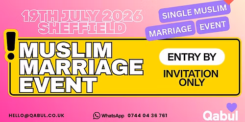 Sheffield - MUSLIM MARRIAGE EVENT | 1-to-1 Single Meetup | INVITE ONLY