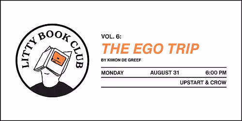 litty Book Club: The Ego Trip