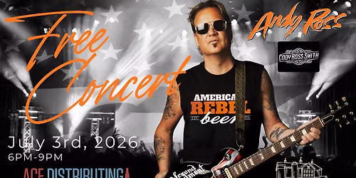 Andy Ross LIVE presented by Ace Distributing