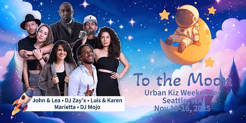 To the Moon \ud83d\ude80 Urban Kiz Weekender