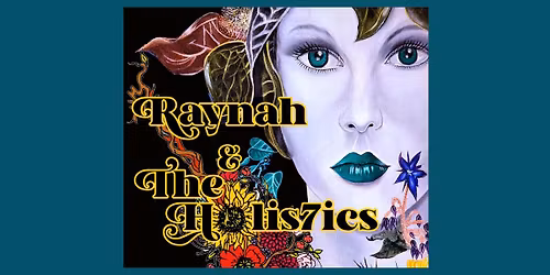 Raynah & The Holis7ics at Kenny\u2019s Westside