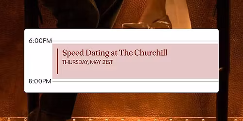 Speed Dating At The Churchill