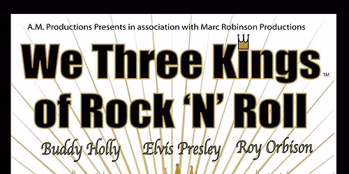 WE THREE KINGS - OF ROCK N ROLL 