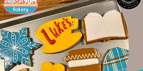 Gilmore Girls Cookie Decorating Class @2:00 P.M.