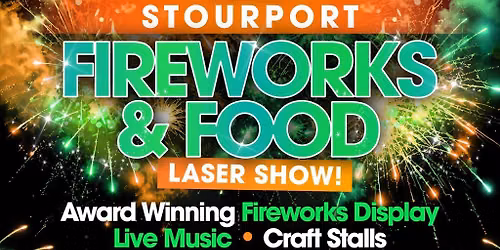 Stourport Fireworks & Food 2026