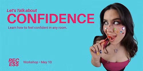 Let\u2019s talk about confidence: what it is and how to build yours