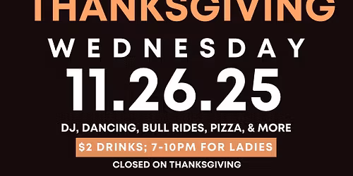 Thanksgiving Eve (Ladies Night) at Coyote Joe\u2019s \ud83e\udd83\ud83c\udf7b