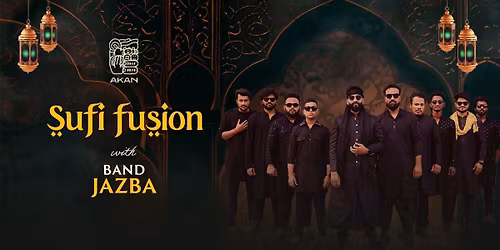 SUFI FUSION WITH BAND JAZBA AT AKAN 24th May