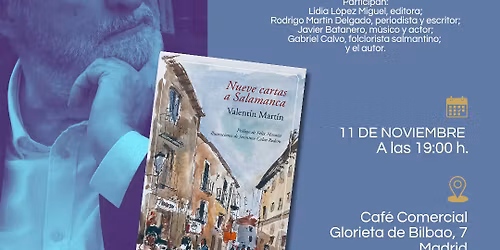 Presentaci\u00f3n de "Nueve cartas a Salamanca" de Valent\u00edn Mart\u00edn en Caf\u00e9 Comercial (Madrid)