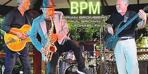 BPM : Cella Summer Supper Sessions