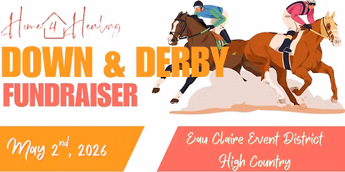 Down & Derby \u2013 A Home4Healing Fundraiser