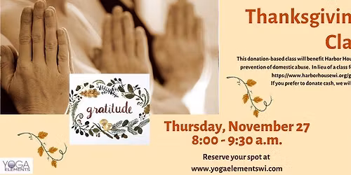 Thanksgiving Alignment and Restorative Yoga Class