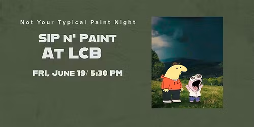 Sip n\u2019 Paint at LCB: SMILING FRIENDS