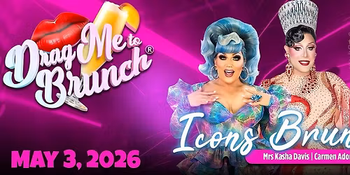 Drag Me To Brunch: ICONS