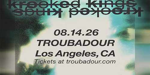 Krooked Kings at Troubadour