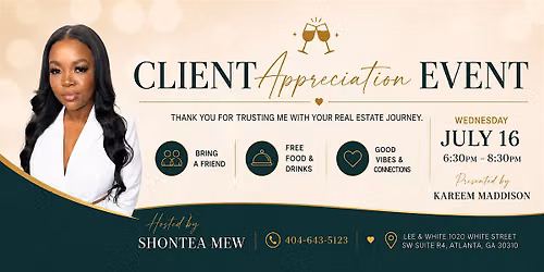 Shontea Mew's Client Appreciation Event