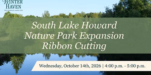 South Lake Howard Nature Park Expansion Ribbon Cutting