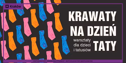Krawaty na Dzie\u0144 Taty | warsztaty dla dzieci i tatusi\u00f3w