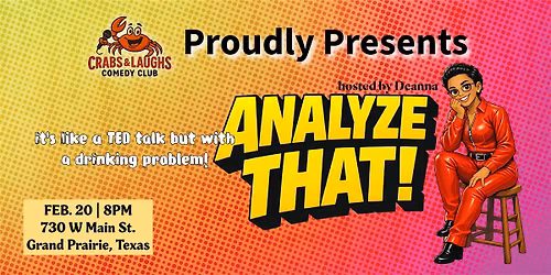 Crabs & Laughs Presents: Analyze That